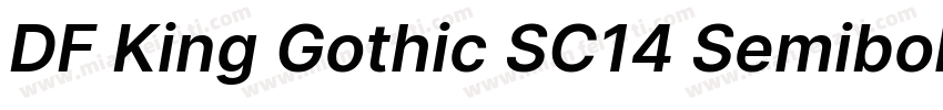 DF King Gothic SC14 Semibold字体转换